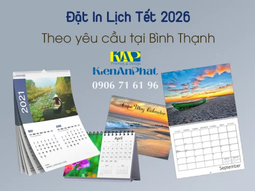Đặt In Lịch Tết 2026 Theo Yêu Cầu Tại Bình Thạnh